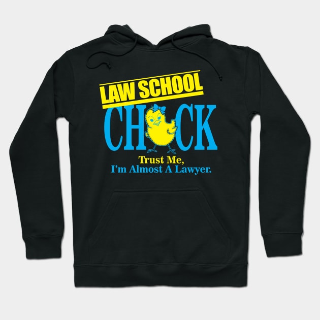 Law School Chick Hoodie by PattisonAvePhanatics